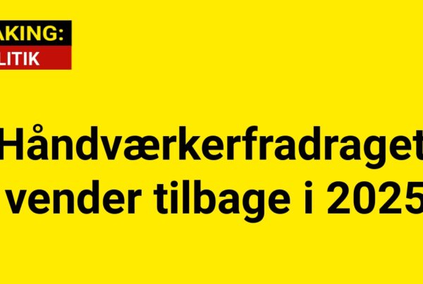 Håndværkerfradraget vender tilbage i 2025