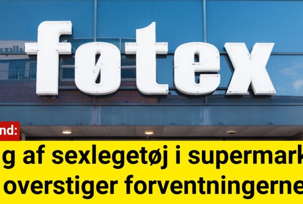 Salg af sexlegetøj i supermarked overstiger forventningerne