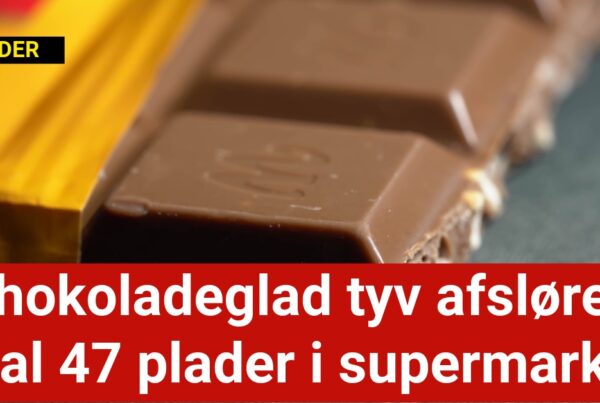 chokoladeglad tyv afsløret