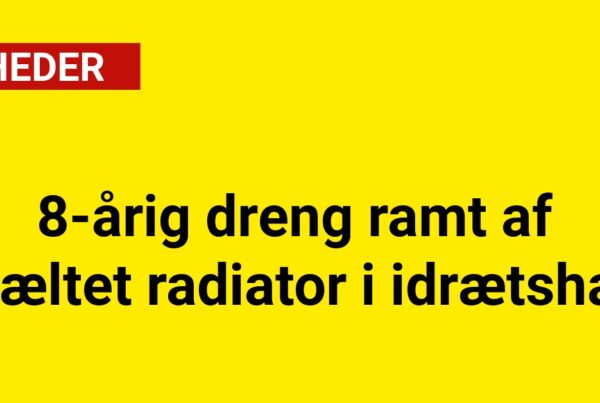 Otteårig dreng ramt af væltet radiator i idrætshal