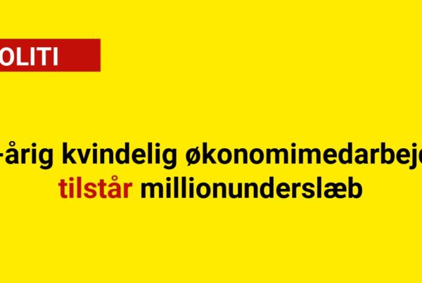 50-årig kvindelig økonomimedarbejder tilstår millionunderslæb