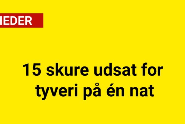 15 skure udsat for tyveri på én nat