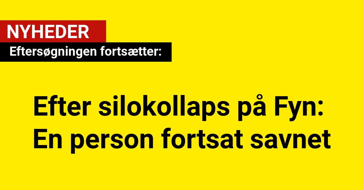 Efter silokollaps på Fyn: En person fortsat savnet