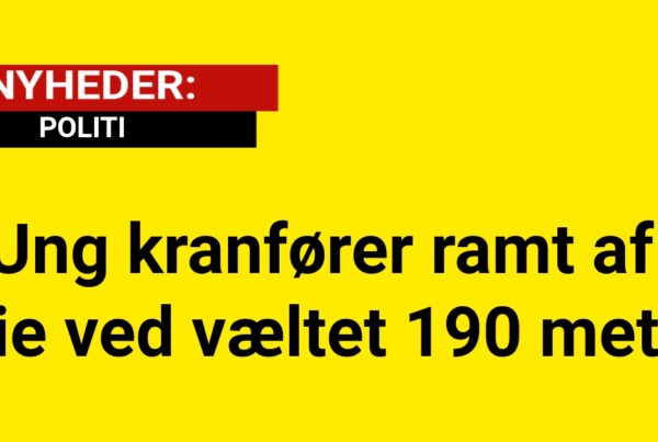 Ung kranfører ramt af olie ved væltet 190 meter høj kran