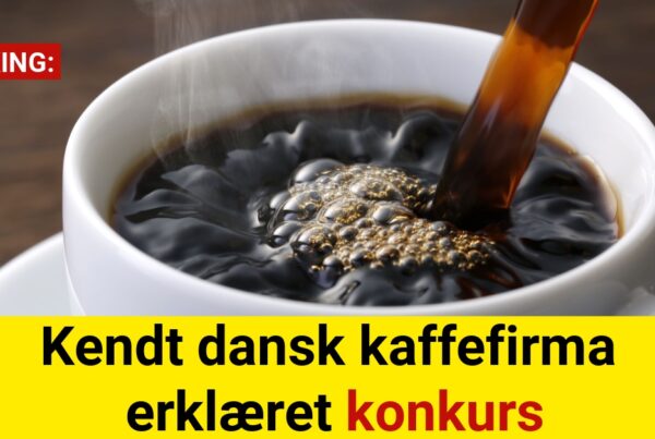 Kendt dansk kaffefirma erklæret konkurs