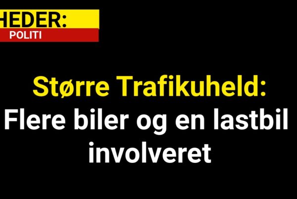 Større Trafikuheld: Flere biler og en lastbil involveret