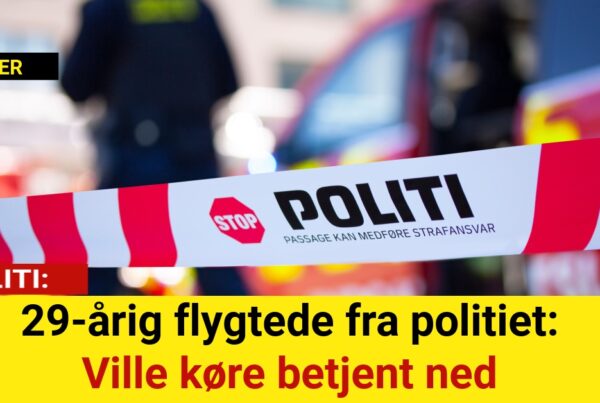 29-årig flygtede fra politiet: Ville køre betjent ned