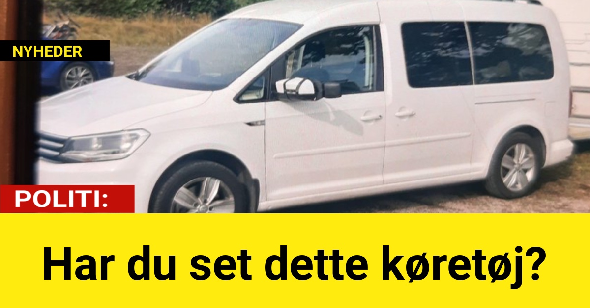 POLITI: Har du set dette køretøj?