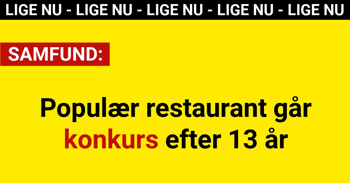 Populær restaurant går konkurs efter 13 år