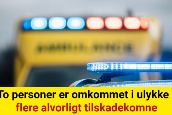 To personer er omkommet i ulykke - flere alvorligt tilskadekomne