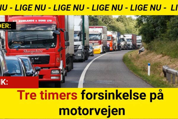 Tre timers forsinkelse på motorvejen