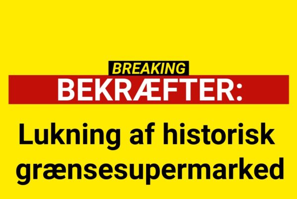 BEKRÆFTER: Lukning af historisk grænsesupermarked