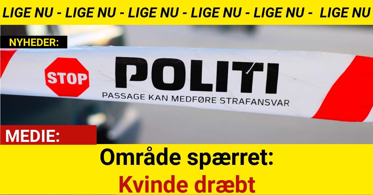 Område spærret: Kvinde dræbt