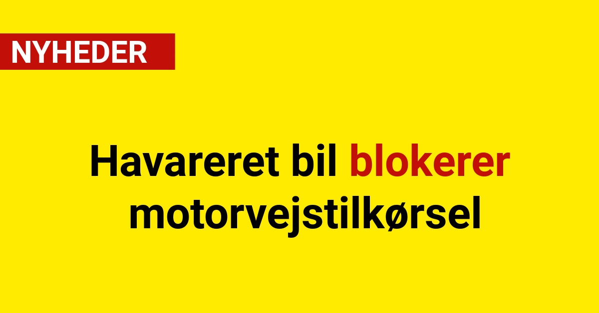 Havareret bil blokerer motorvejstilkørsel