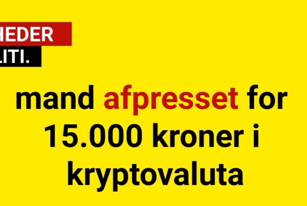 mand afpresset for 15.000 kroner i kryptovaluta