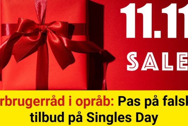 Forbrugerråd i opråb: Pas på falske tilbud på Singles Day