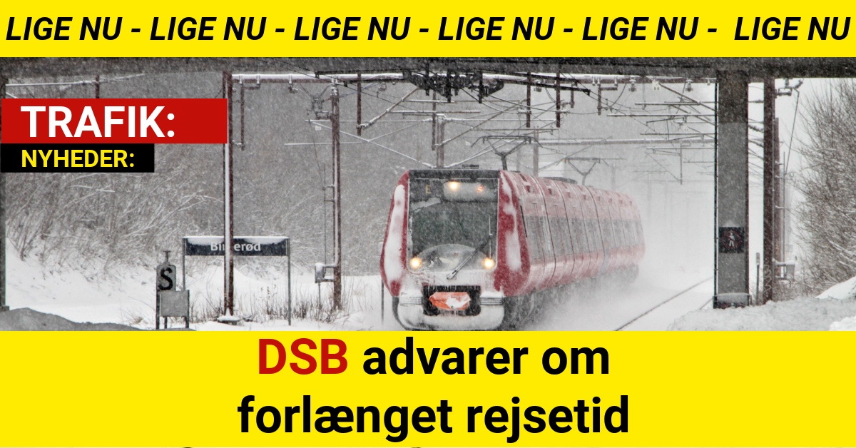 DSB advarer om forlænget rejsetid