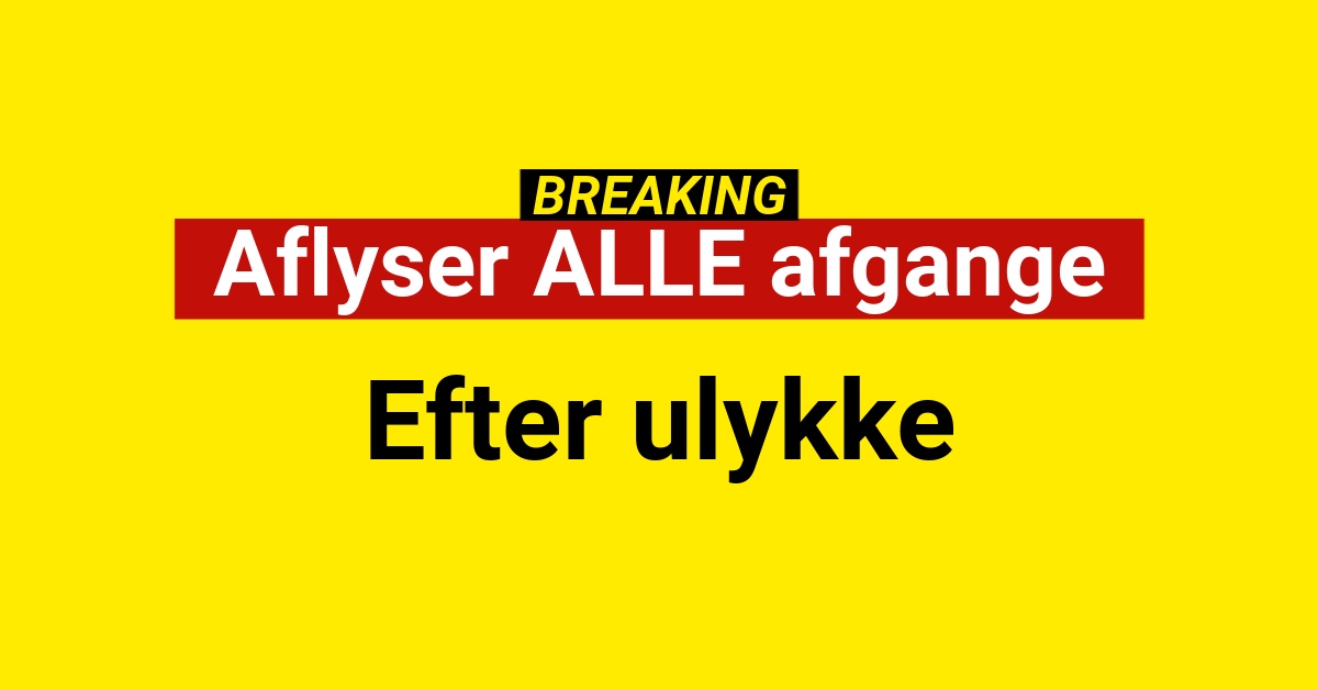 Aflyser ALLE afgange