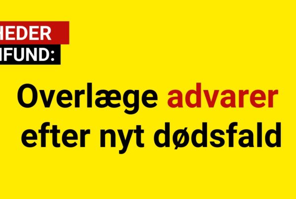 Overlæge advarer efter nyt dødsfald