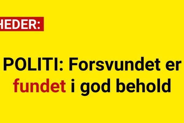 POLITI: Forsvundet er fundet i god behold