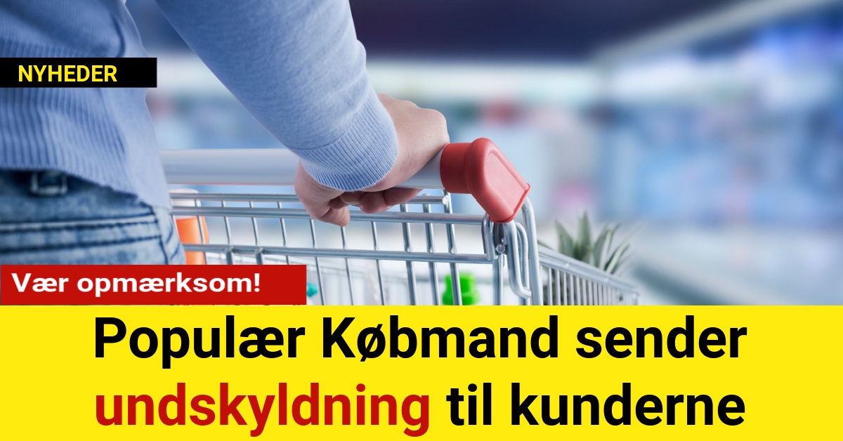 Populær Købmand sender undskyldning til kunderne