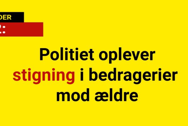 Politiet oplever stigning i bedragerier mod ældre