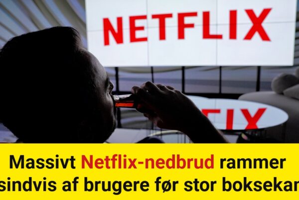 Massivt Netflix-nedbrud rammer tusindvis af brugere før stor boksekamp