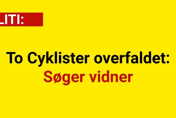 To Cyklister overfaldet - Søger vidner