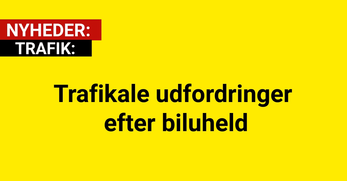 Trafikale Udfordringer Efter Biluheld