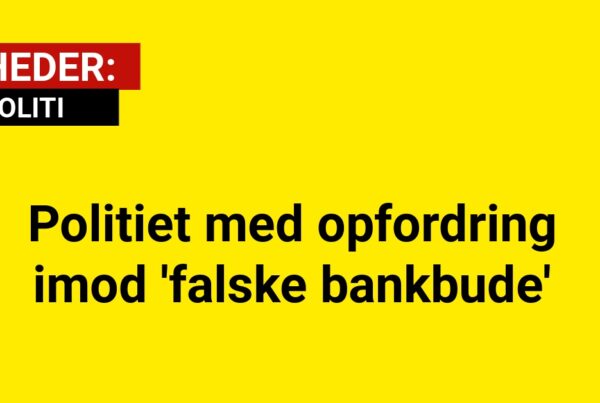 Politiet med opfordring imod 'falske bankbude'