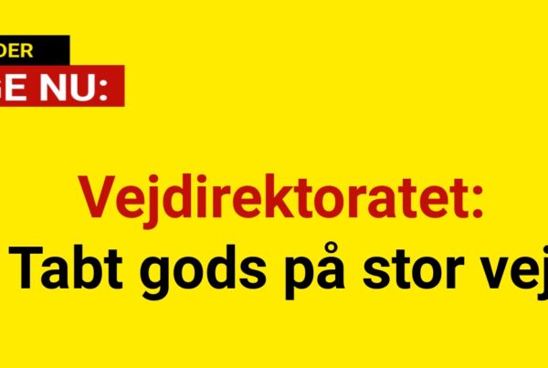 Vejdirektoratet: Tabt gods på stor vej