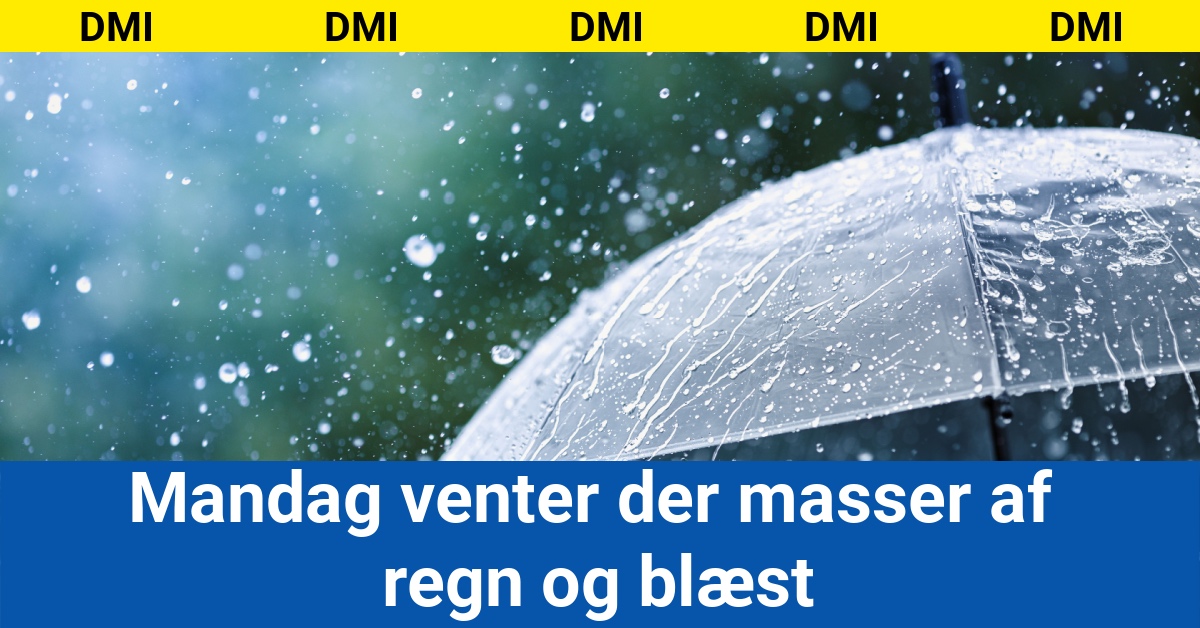 Mandag venter der masser af regn og blæst