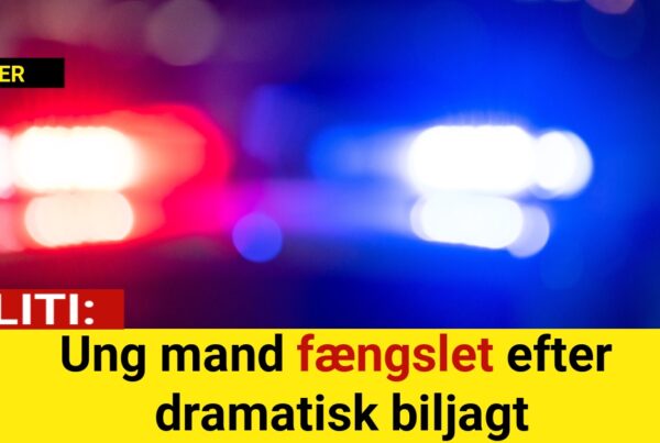 Ung mand fængslet efter dramatisk biljagt