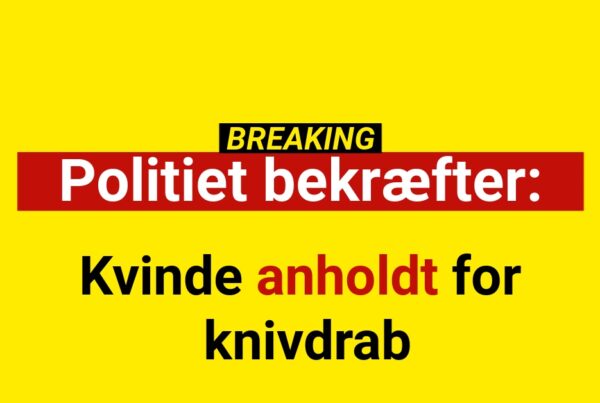 BREAKING: Kvinde anholdt for knivdrab