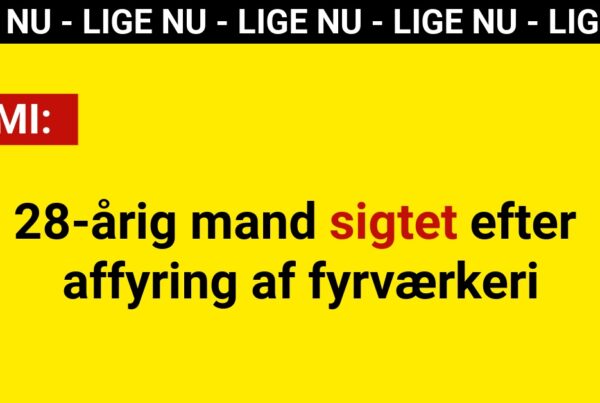 28-årig mand sigtet efter affyring af fyrværkeri