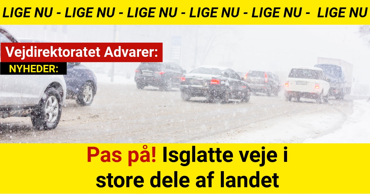 Pas på! Isglatte veje i store dele af landet