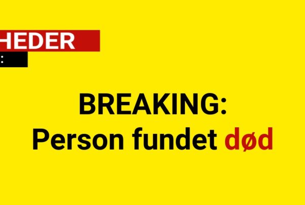 BREAKING: Person fundet død