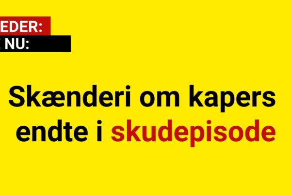 Skænderi om kapers endte i skudepisode