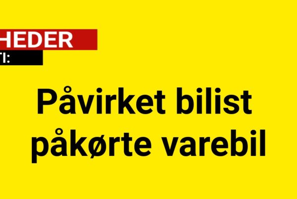 Påvirket bilist påkørte varebil