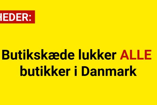 Butikskæde lukker alle butikker i Danmark