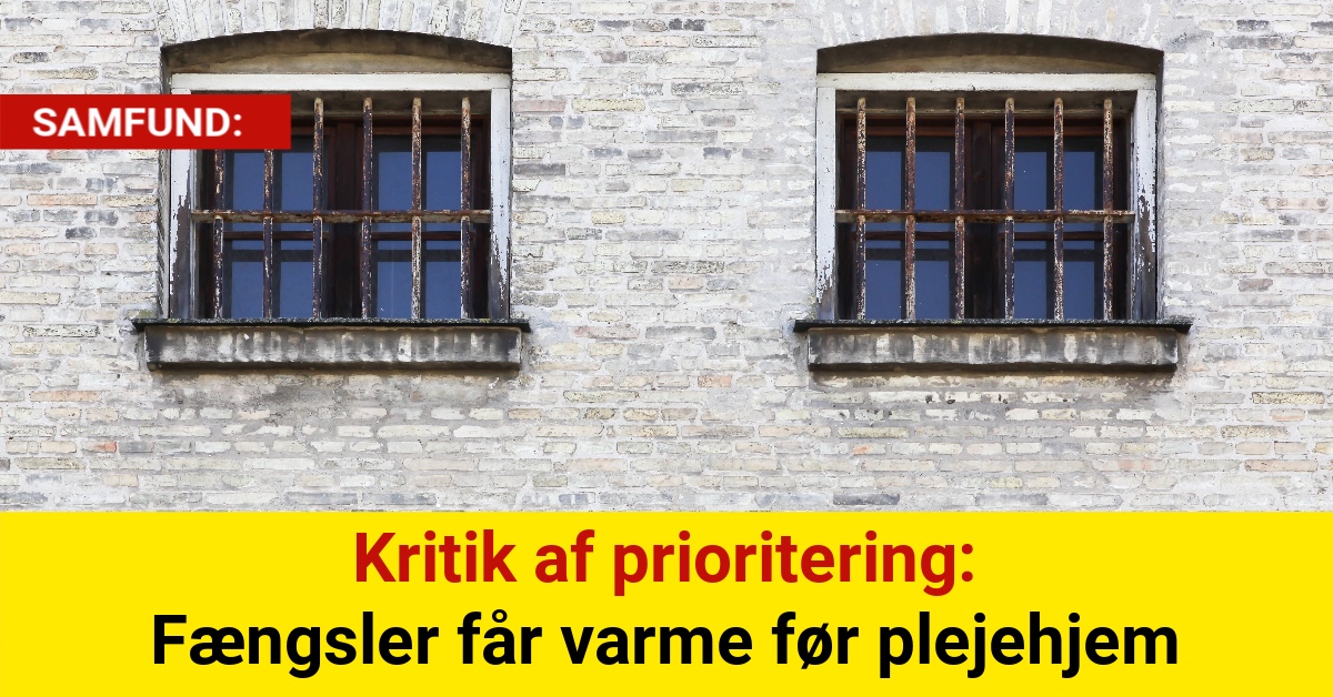 Kritik af prioritering: Fængsler får varme før plejehjem