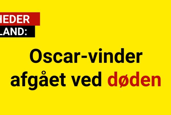 Oscar-vinder afgået ved døden