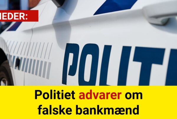 Politiet advarer om falske bankmænd