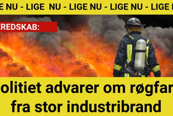 LIGE NU: Politiet advarer om røgfare fra stor industribrand