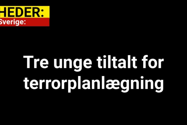 Sverige: Tre unge tiltalt for terrorplanlægning