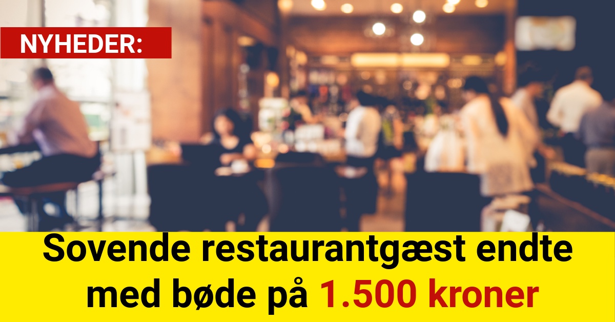 Sovende restaurantgæst endte med bøde på 1.500 kroner