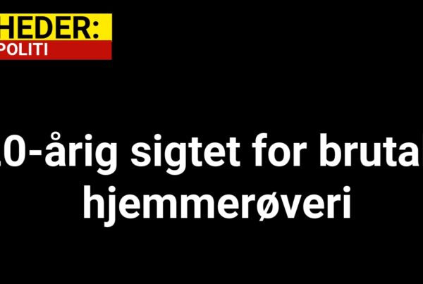 20-årig sigtet for brutalt hjemmerøveri