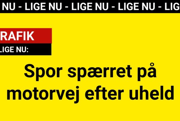 LIGE NU: Spor spærret på motorvej efter uheld