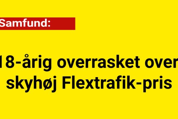 18-årig overrasket over skyhøj Flextrafik-pris