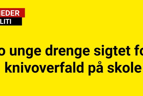 To unge drenge sigtet for knivoverfald på skole